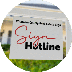 Whatcom County Real Estate Sign